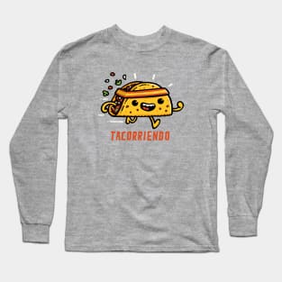 Tacorriendo Long Sleeve T-Shirt